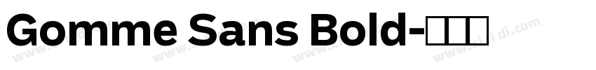Gomme Sans Bold字体转换